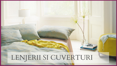 LENJERII SI CUVERTURI